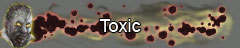 Toxic