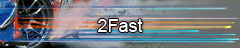 2Fast